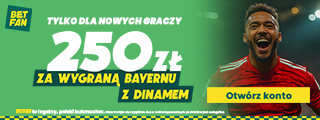 Bonus 250 zł za wygraną Bayernu z Dinamem